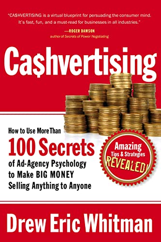 Book Cover Cashvertising: How to Use More Than 100 Secrets of Ad-Agency Psychology to Make BIG MONEY Selling Anything to Anyone