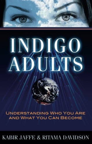 Book Cover Indigo Adults: Understanding Who You Are and What You Can Become