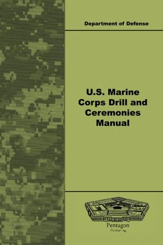 U.S. Marine Corps Drill and Ceremonies Manual