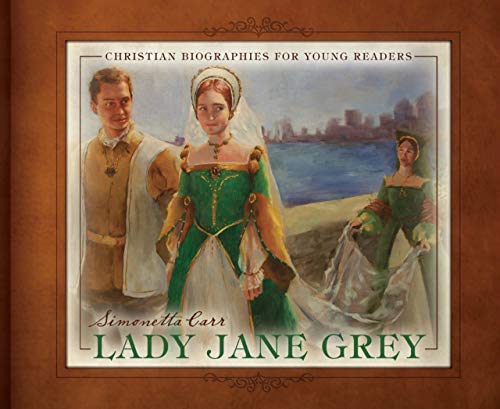Book Cover Lady Jane Grey (Christian Biographies for Young Readers)