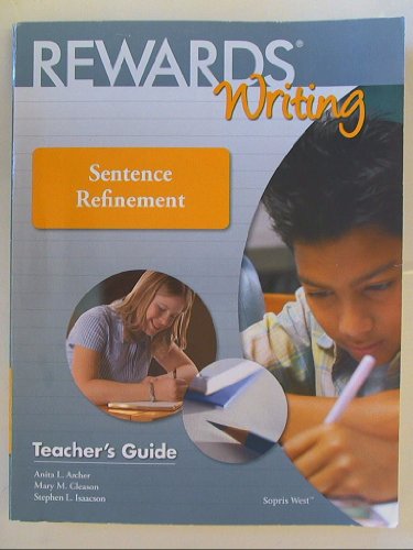 Book Cover Rewards Writing, Sentence Refinement, Teacher's Guide Isbn 160218013X 9781602180130