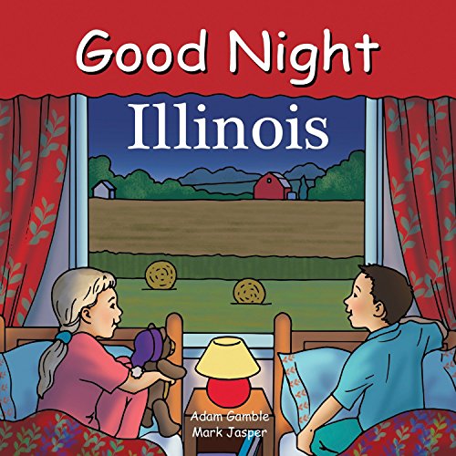 Good Night Illinois (Good Night Our World)