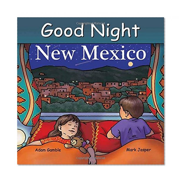 Good Night New Mexico (Good Night Our World)