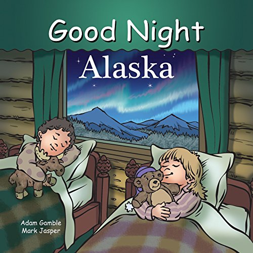 Book Cover Good Night Alaska (Good Night Our World)