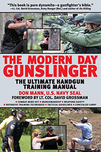 Book Cover Modern Day Gunslinger: The Ultimate Handgun Training Manual