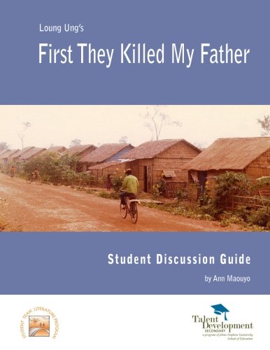 Book Cover First They Killed My Father Student Discussion Guide