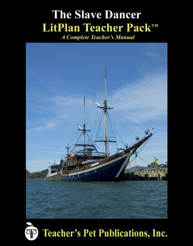 The Slave Dancer LitPlan Teacher Pack (Print Copy)