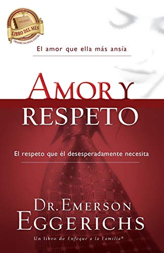 Book Cover Amor y respeto (Enfoque a la Familia) (Spanish Edition)