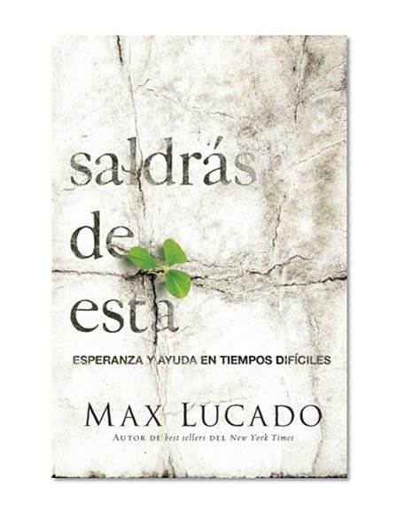 Book Cover SaldrÃ¡s de esta: Esperanza y ayuda en tiempos difÃ­ciles (Spanish Edition)
