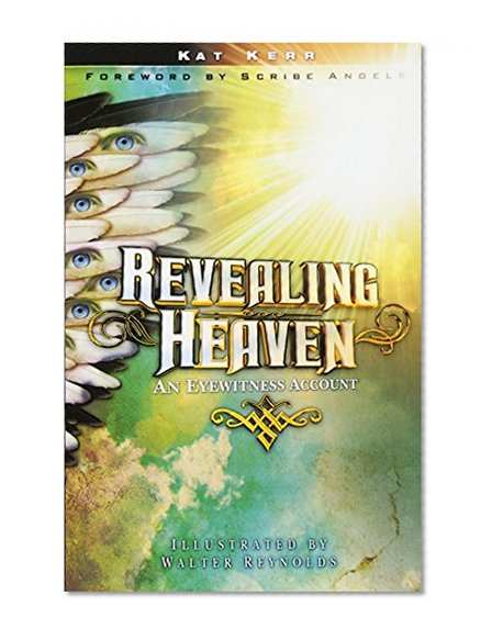 Book Cover Revealing Heaven: An Eyewitness Account