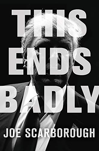 Book Cover This Ends Badly: How Donald Trump Conned America