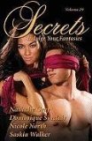 Secrets, Volume 29: Indulge Your Fantasies (Secrets (Red Sage))