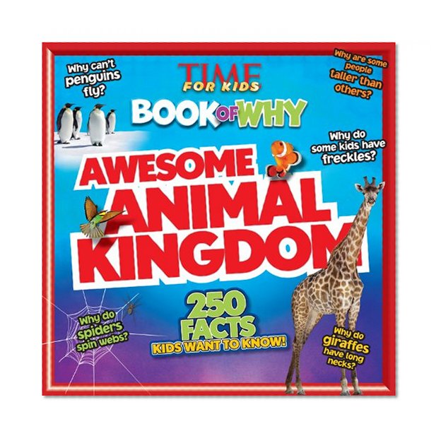 Book Cover Awesome Animal Kingdom (TIME For Kids Book of WHY) (TIME for Kids Big Books of WHY)
