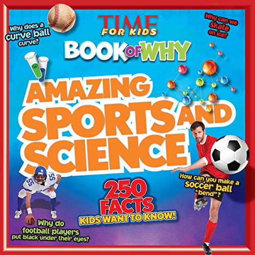 Book Cover Amazing Sports and Science (TIME For Kids Book of WHY) (TIME for Kids Big Books of WHY)