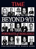 TIME BEYOND 9/11: Portraits of Resilience