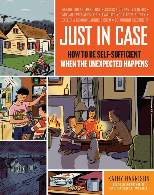 Book Cover Just in Case: How to be Self-Sufficient when the Unexpected Happens