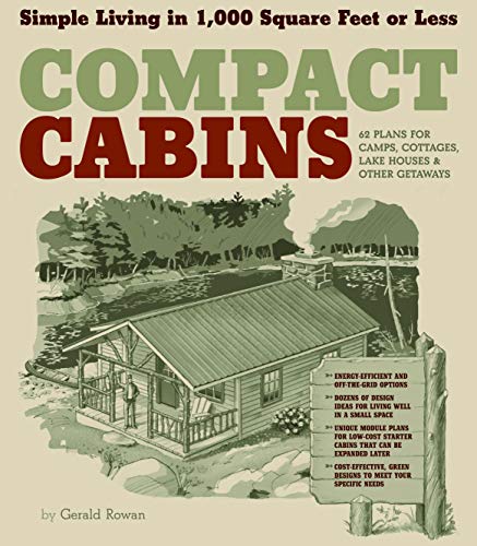 Book Cover Compact Cabins: Simple Living in 1000 Square Feet or Less