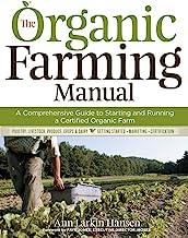 Book Cover The Organic Farming Manual: A Comprehensive Guide to Starting and Running a Certified Organic Farm