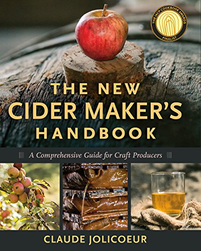 Book Cover The New Cider Maker's Handbook: A Comprehensive Guide for Craft Producers
