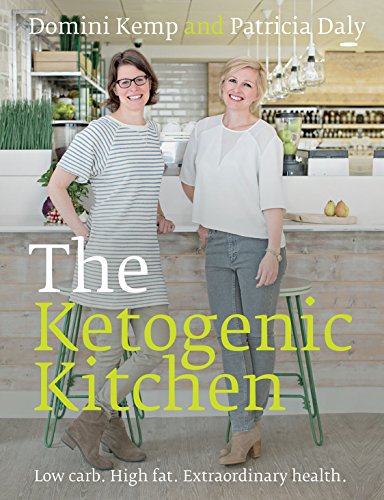 Book Cover The Ketogenic Kitchen: Low carb. High fat. Extraordinary health.