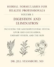 Book Cover Herbal Formularies for Health Professionals, Volume 1: Digestion and Elimination, including the Gastrointestinal System, Liver and Gallbladder, Urinary System, and the Skin