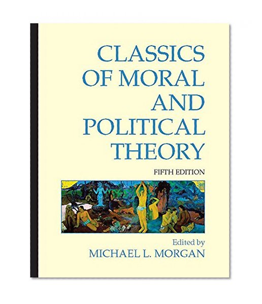 Book Cover Classics of Moral and Political Theory