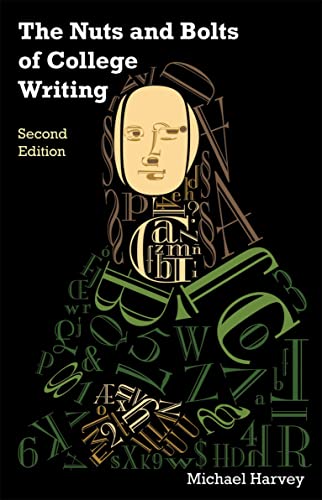 Book Cover The Nuts and Bolts of College Writing (Hackett Student Handbooks)
