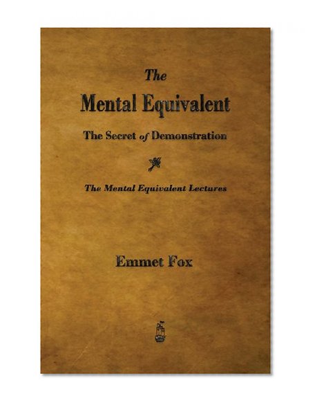 Book Cover The Mental Equivalent: The Secret of Demonstration