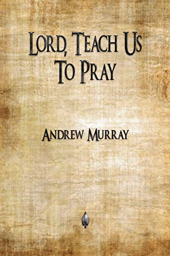Book Cover Lord, Teach Us To Pray