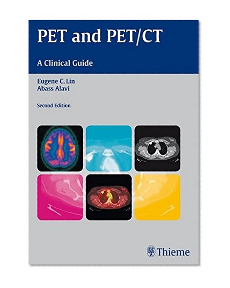 Book Cover PET and PET/CT: A Clinical Guide