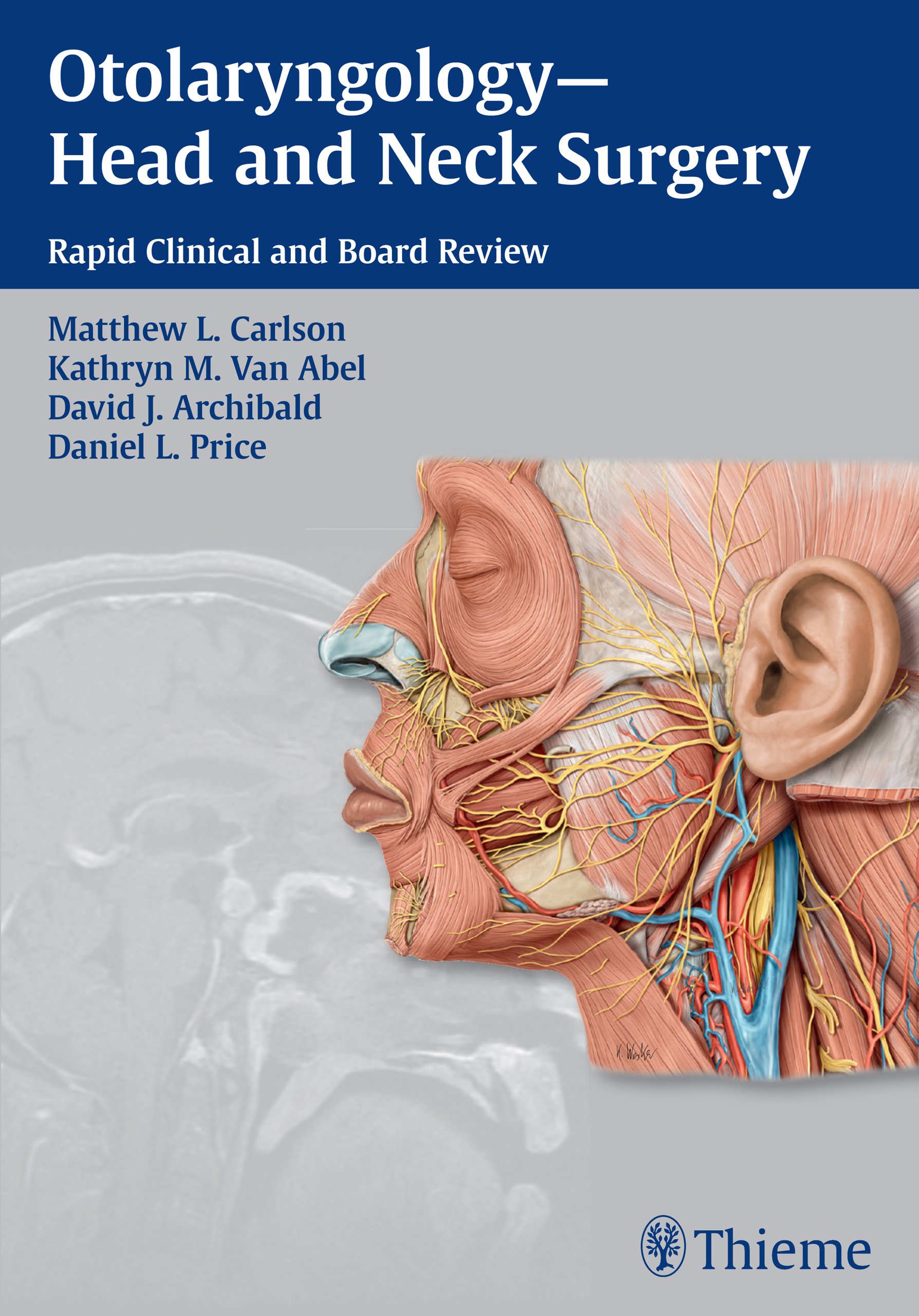 Book Cover Otolaryngology--Head and Neck Surgery: Rapid Clinical and Board Review