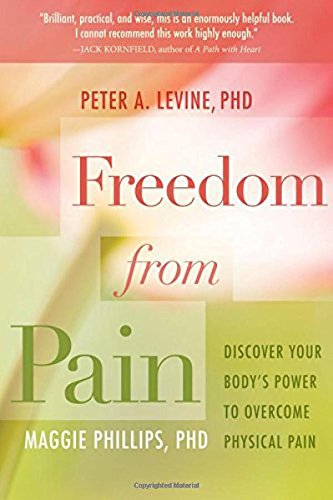 Book Cover Freedom from Pain: Discover Your Body's Power to Overcome Physical Pain