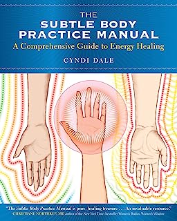 Book Cover The Subtle Body Practice Manual: A Comprehensive Guide to Energy Healing