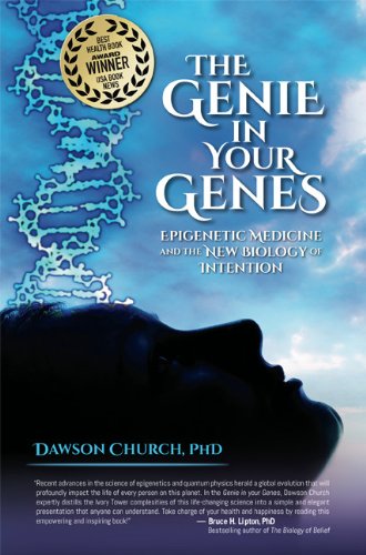 Book Cover The Genie in Your Genes: Epigenetic Medicine and the New Biology of Intention