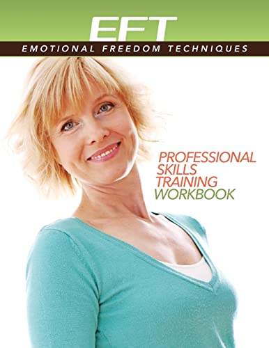 Book Cover Clinical EFT (Emotional Freedom Techniques) Professional Skills Training Workbook
