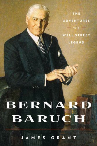 Book Cover Bernard Baruch: The Adventures of a Wall Street Legend