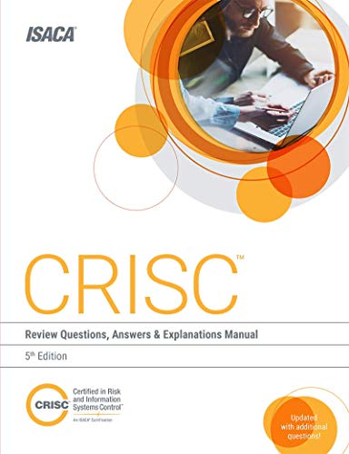 Book Cover CRISC Review Questions, Answers & Explanations, 5th Edition