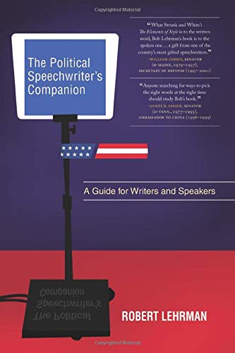 Book Cover The Political Speechwriter's Companion: A Guide for Writers and Speakers