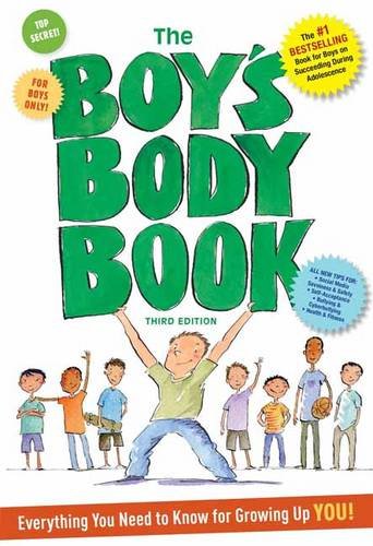 Book Cover The Boys Body Book: Third Edition: Everything You Need to Know for Growing Up YOU