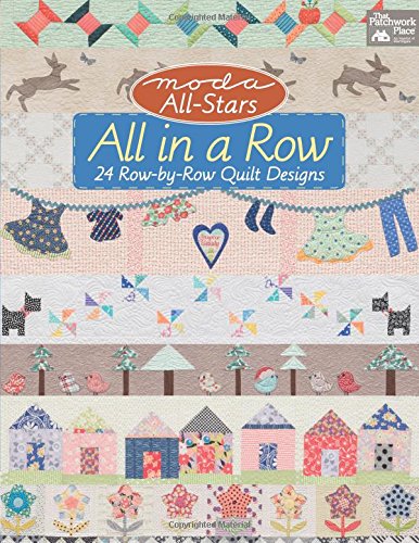 Book Cover Moda All-Stars All in a Row: 24 Row-by-Row Quilt Designs