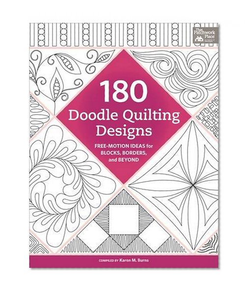 Book Cover 180 Doodle Quilting Designs: Free-Motion Ideas for Blocks, Borders, and Beyond