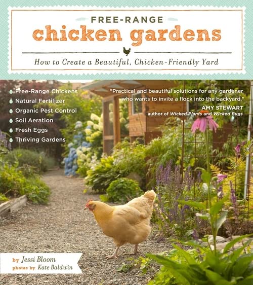 Book Cover Free-Range Chicken Gardens: How to Create a Beautiful, Chicken-Friendly Yard