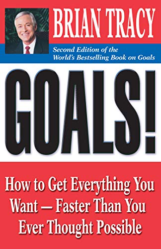 Book Cover Goals!: How to Get Everything You Want -- Faster Than You Ever Thought Possible