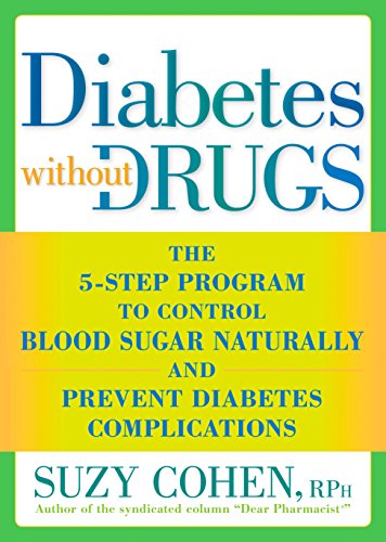 Book Cover Diabetes without Drugs: The 5-Step Program to Control Blood Sugar Naturally and Prevent Diabetes Complications
