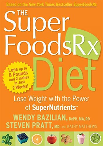 Book Cover The Superfoods Rx Diet: Lose Weight with the Power of SuperNutrients