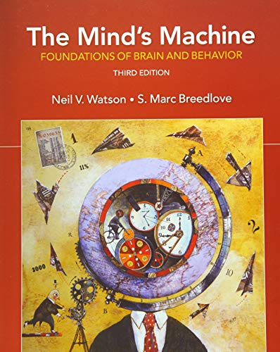 Book Cover The Mind's Machine: Foundations of Brain and Behavior