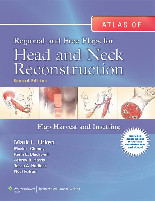 Book Cover Atlas of Regional and Free Flaps for Head and Neck Reconstruction: Flap Harvest and Insetting