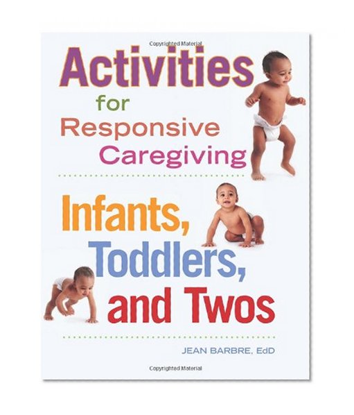 Book Cover Activities for Responsive Caregiving: Infants, Toddlers, and Twos