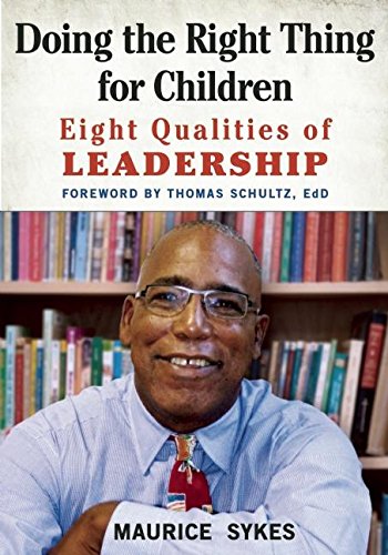 Book Cover Doing the Right Thing for Children: Eight Qualities of Leadership