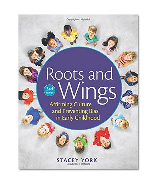 Book Cover Roots and Wings: Affirming Culture and Preventing Bias in Early Childhood